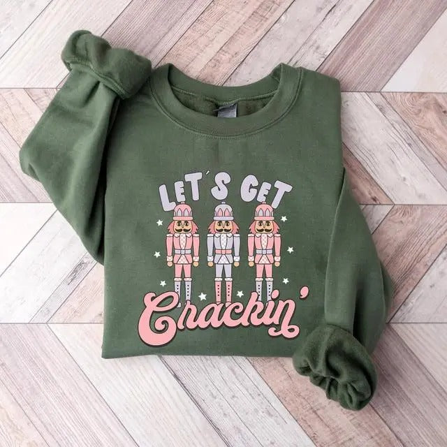 Christmas Let's Get Cracking Sweatshirt, Xmas Nut Cracker Sweatshirt