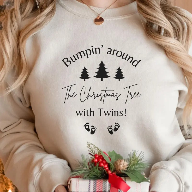 Christmas Pregnancy Announcement Sweatshirt, Bumpin Around The Christmas Tree With Twins New Mom Christmas Maternity Reveal Shirt