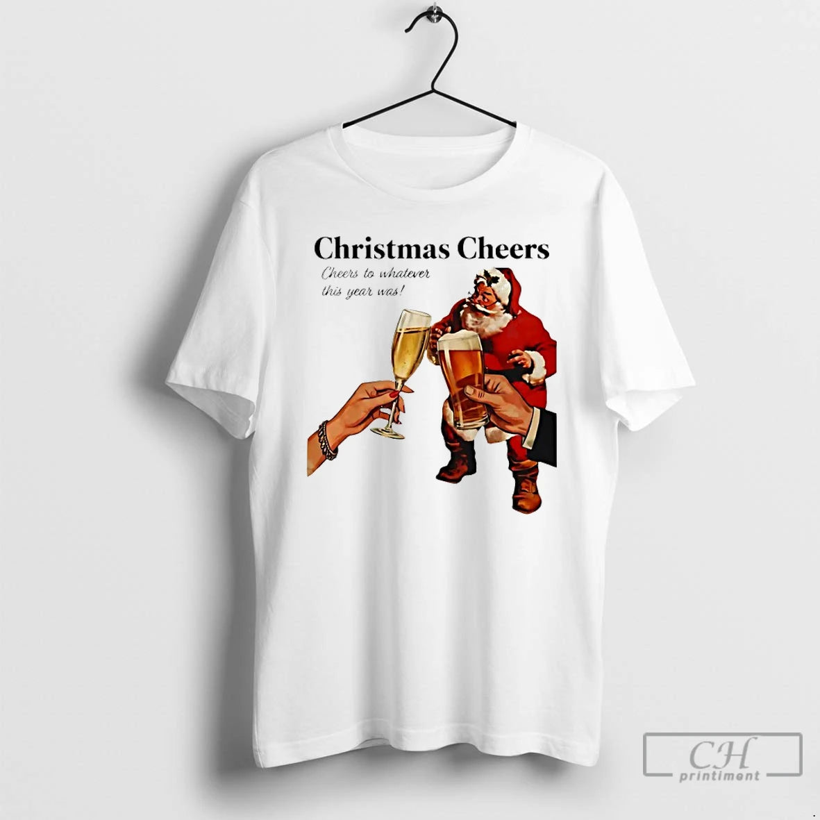 Classic Christmas Cheers To Whatever This Year Was Santa