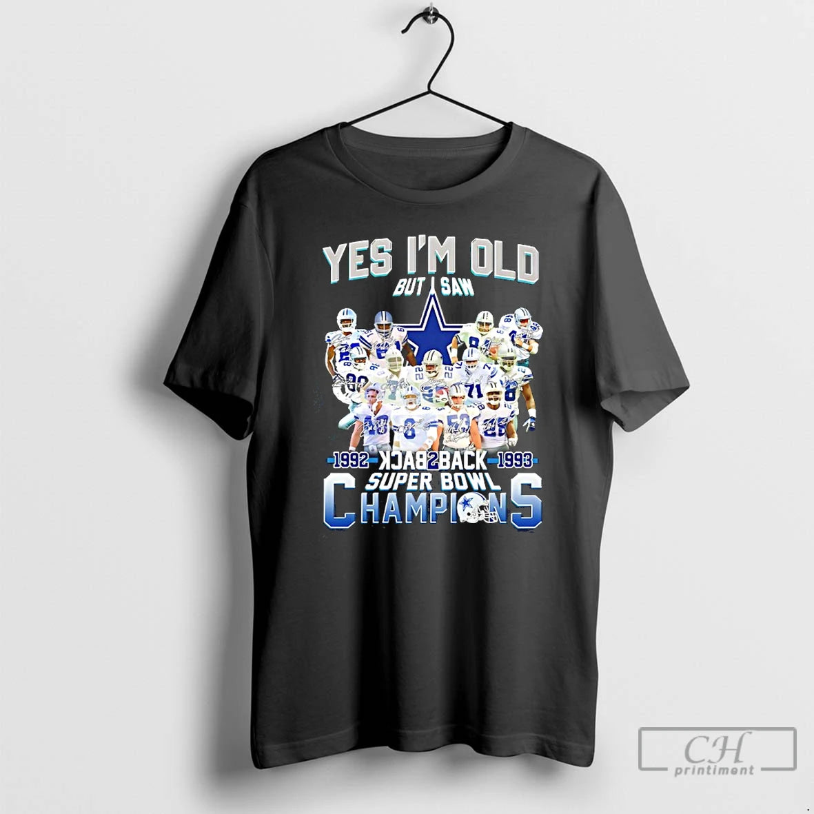Classic Dallas Cowboys Yes Im Old But I Saw Back 2 Back 1992 1993 Super