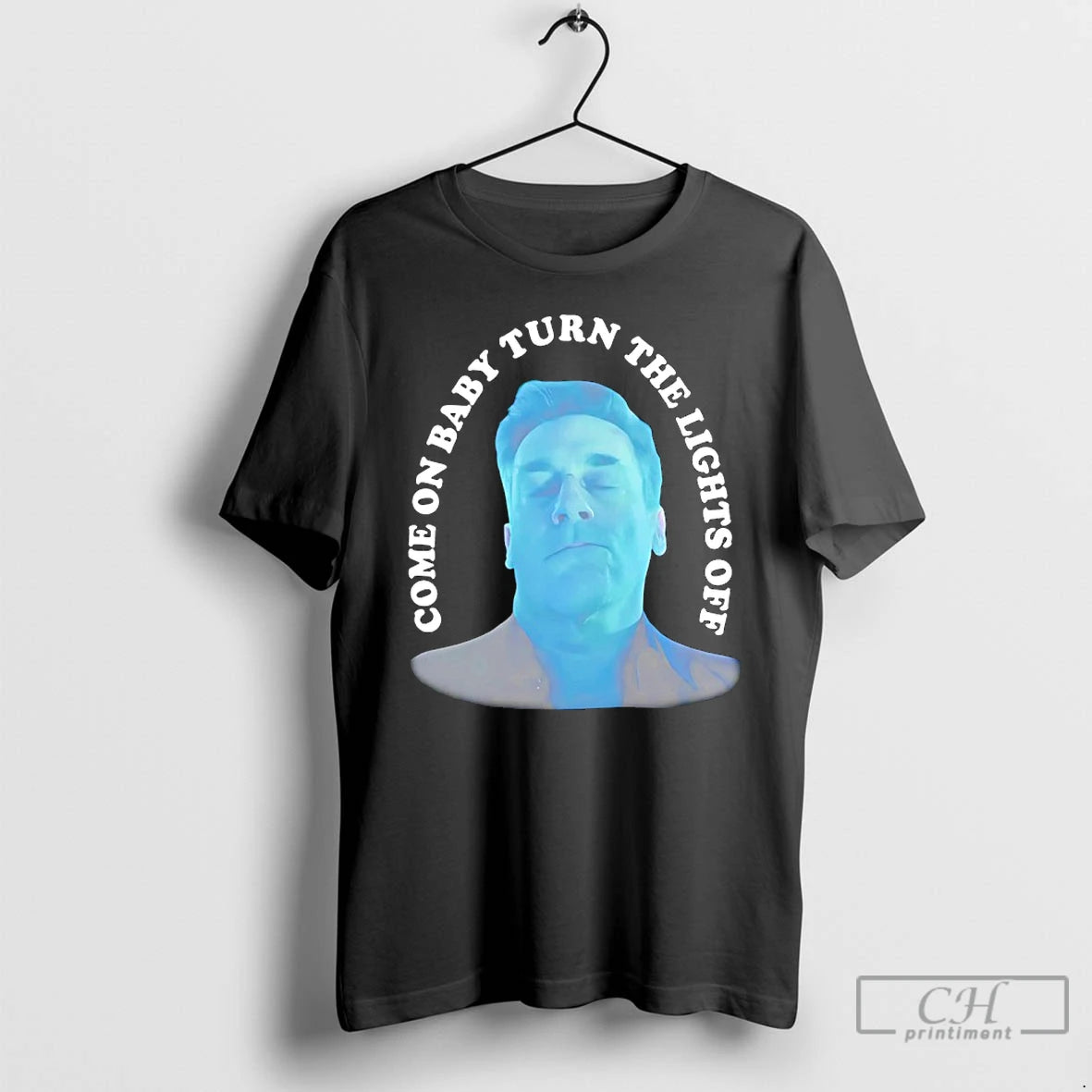 Classic Jon Hamm Come On Baby Turn The Lights Off Dance Club Meme T Shirts