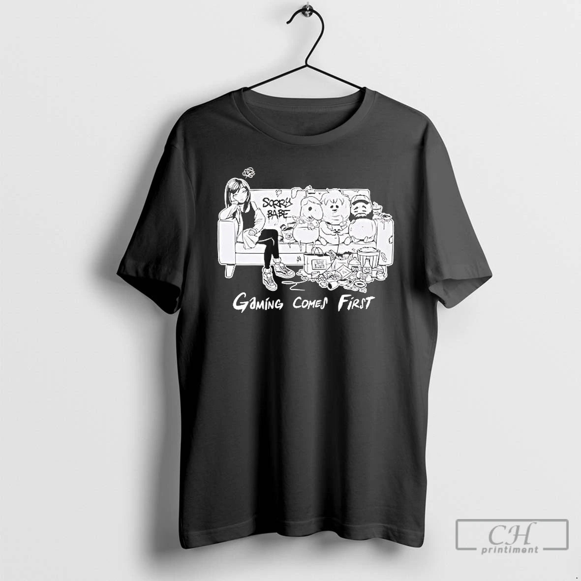 Classic Sorry Babe Gaming Comes First Channel Oney Plays