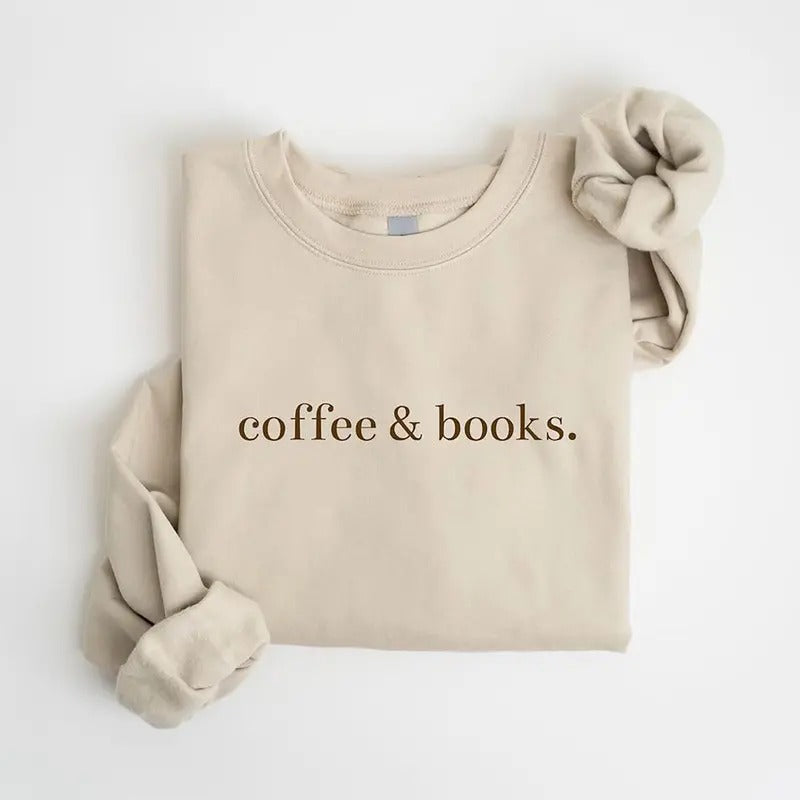 Coffee & Books Sweatshirt, Cute Books Lover Shirt, Books Club Hoodie, Books Lover Sweatshirt, Back To School Shirt, Elementary Teacher Shirt