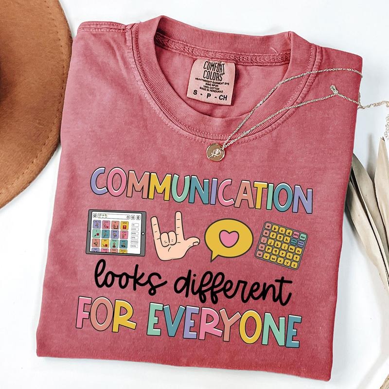 Comfort Colors Communication Looks Different For Everyone Shirt, Speech Therapy Shirt, Special Education Shirt, Unisex T-Shirt