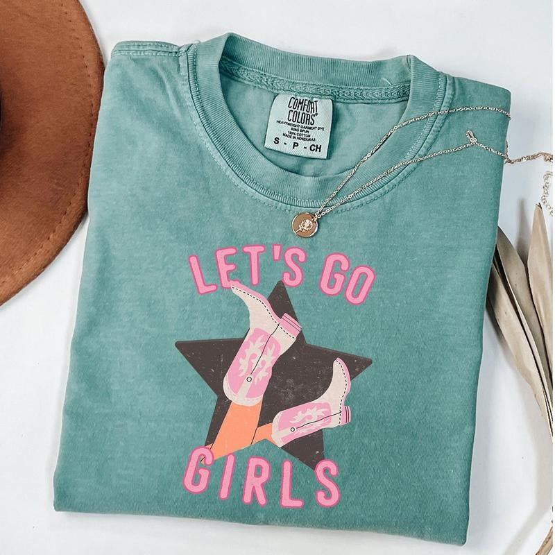 Comfort Colors Let's Go Girls T-shirt, Cowgirl Shirt, Cowgirl Boots Tee, Western Graphic Tee For Women
