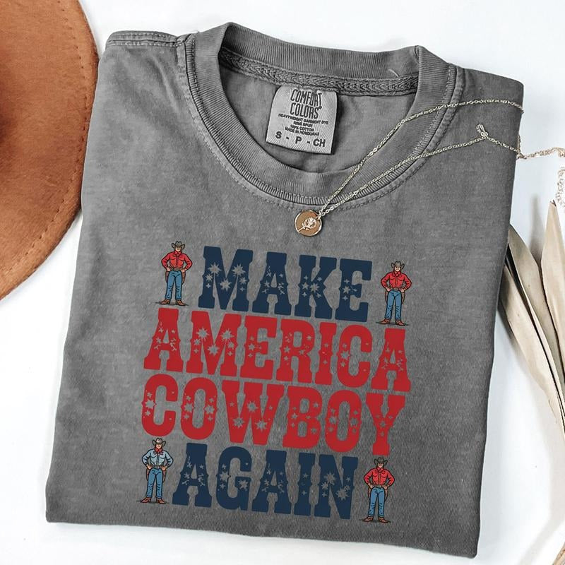 Comfort Colors Make America Cowboy Again Shirt, Cowboy T-Shirt, 4th Of July Tee, Patriotic Western Shirt