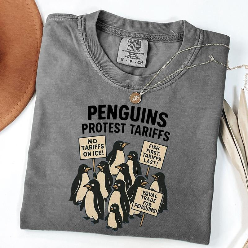 Comfort Colors Penguins Protest Tariffs Shirt, Funny Tariffs Shirt, Funny Penguin Graphic Tee, Political Satire T-shirt
