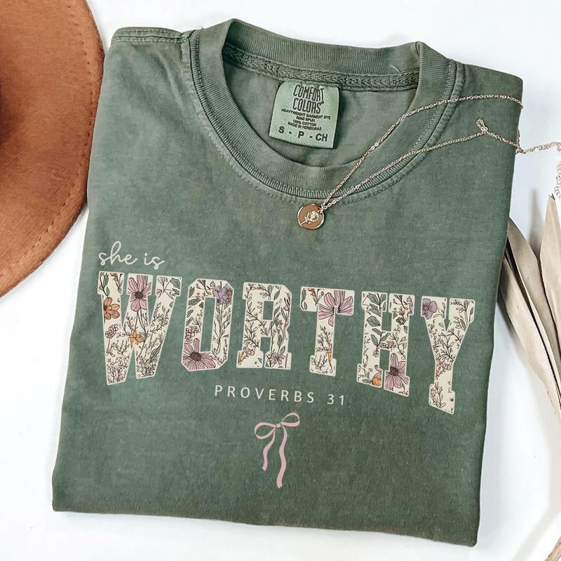 Comfort Colors She is Worthy Shirt, Cute Christian Tshirt, Bible Verse T-Shirt, Proverbs 31 Shirt, Religious Faith Tee