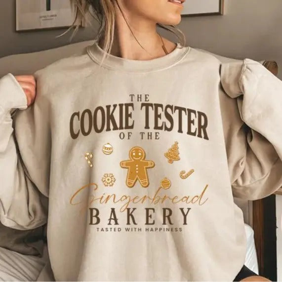 Cookie Baker Crewneck Sweatshirt, Cookie Tester Sweater, Gingerbread Sweater, Christmas Season Sweater, Holiday Season Sweatshirt for Women Cotton Fabric