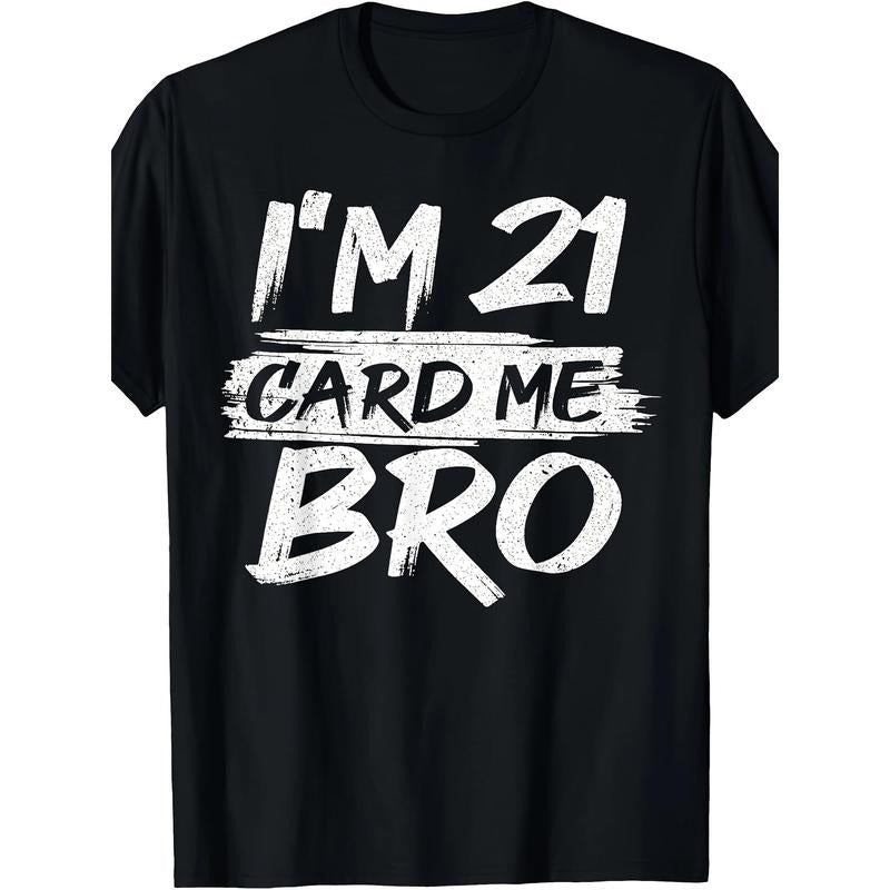 Cool 21st Birthday For Men Boys 21 Year Old Legal Age Adult T-Shirt Made in USA