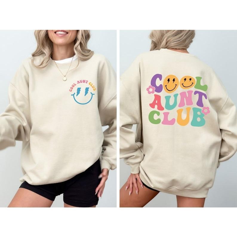 Cool Aunt Club Sweatshirt, Aunt T-shirt, Cool Aunts Club Retro Aunt Graphic Tee, Gift For Aunt, Funny Aunt Sweatshirt, Auntie T-shirt, sweater and Hoodie 2 sides