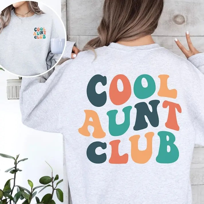 Cool Aunt Club Sweatshirt, Auntie Sweatshirt, Aunts Club Crewneck, Gift for Aunt, Aunt to be Sweater, Cool Aunt Shirt, Promoted to Aunt