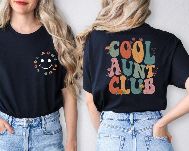 Cool Aunts Club Shirt Cool Auntie Shirt Gift For Auntie Aunt Birthday Gift Sister Gift From Sister Sisters Shirts Aunt Two Side Shirt Latarshia Grant Cotton Polyester