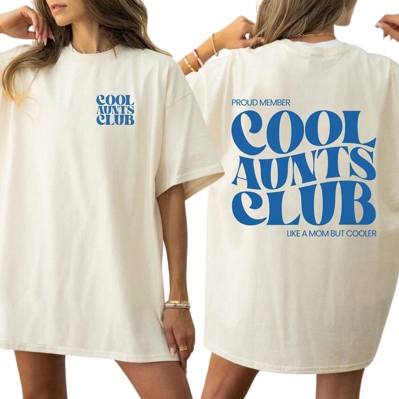 Cool Aunts Club Shirt, Cool Aunt Graphic Printed T-shirt, Promoted To Aunt Shirt, Future Aunt Gifts, Sister Gifts, New Aunt Tee Shirt Cotton Fabric Comfort Fit, Auntie Shirt Women's Top Womenswear Chic Style