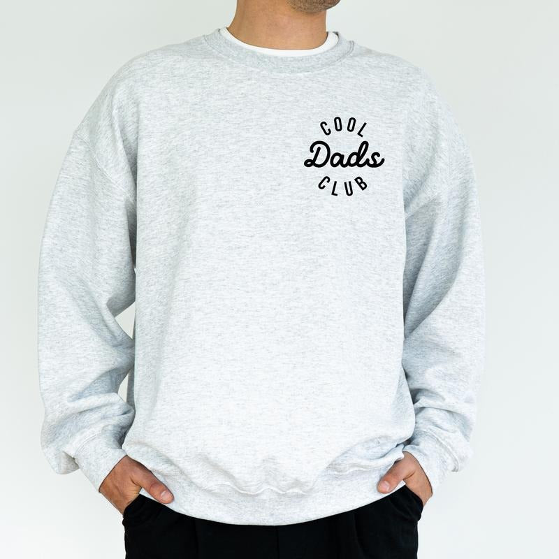Cool Dads Club Sweatshirt for Men, Cool Dad Sweater, Dad Appreciation Tops, Funny Daddy Crewneck, Father's Day Gift for...