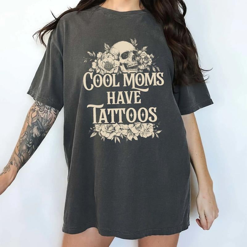 Cool Moms Have Tattoos Comfort Colors Shirt, Tatted Mom T-shirt, Retro Sarcastic Tattoos Graphic Tee for Women, Tattooed Girl Clothing, Gift For Wife