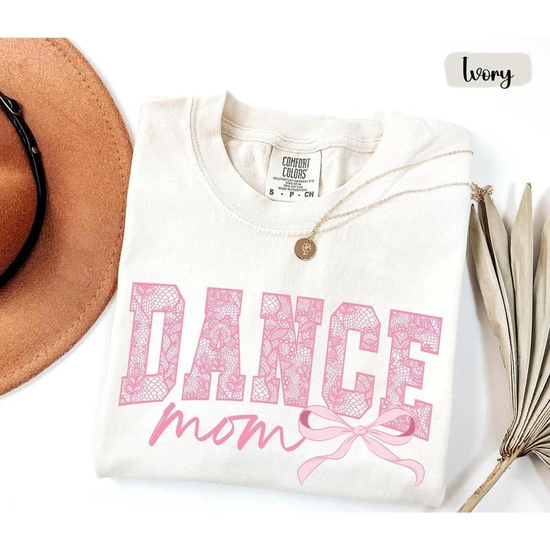 Coquette Dance Mom Shirt, Dance Mom Tee, Ballet Mom Gift, Dance Mama Shirt, Ballet Mom T-shirt, Gift for Dance Mom, Cute...