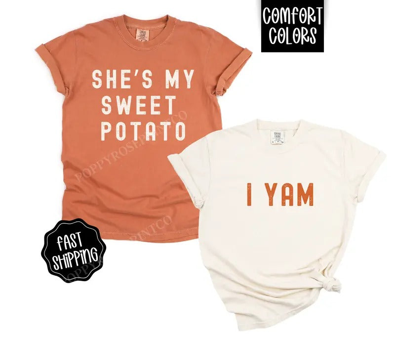 Couples Thanksgiving Shirt Comfort Colors, His and Hers Tshirt, She's My Sweet Potato Tee, Cute Couples Shirt