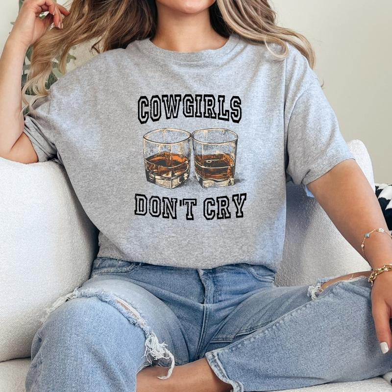 Cowgirls Don't Cry Sweatshirt, Cowgirls Casual Sweatshirt, Whiskey Sweatshirt, Cowgirl Sweatshirt Full Color Print