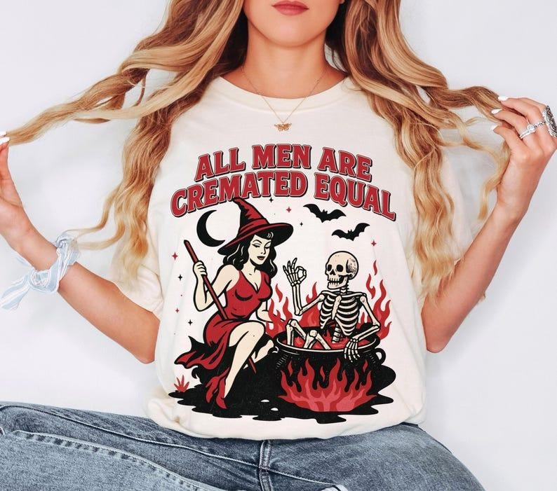 Cremated Men Shirt, Feminist Halloween Sublimation, Funny Woman Halloween, Retro Spooky Shirt