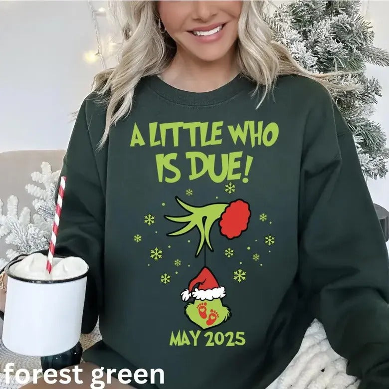 Custom Grincmas Pregnancy Announcement sweatshirt,Christmas Maternity,Christmas Pregnancy shirt,A little who is due sweatshirt,Baby Reveal