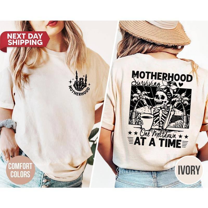Custom Shirt Motherhood Surviving One Meltdown At A Time Motherhood Skull Mom Shirt Retro Funny Mom Life Cool Mom Club Shirtmother's Day TK43GN