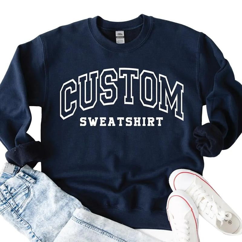 Custom Sweatshirt, Vintage Sweatshirt, College Letters Sweatshirt, Retro Sweatshirt, Custom Quote, Adult, Oversized