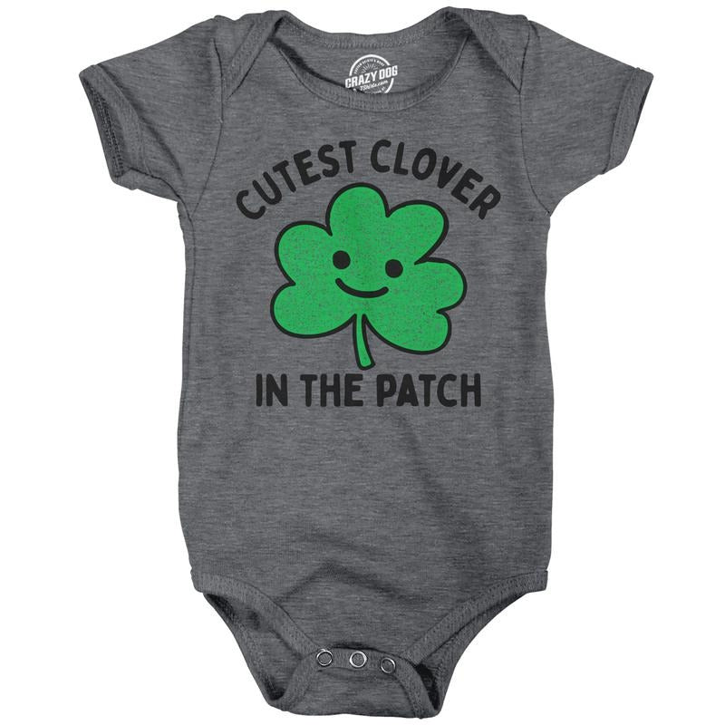 Cutest Clover In The Patch Baby Bodysuit Funny Sarcastic St Patricks Day Jumper For Infants Funny Baby Onesies Saint Patrick's Day Onesie for Baby Funny Sarcastic Onesie Novelty Onesie Dark Grey