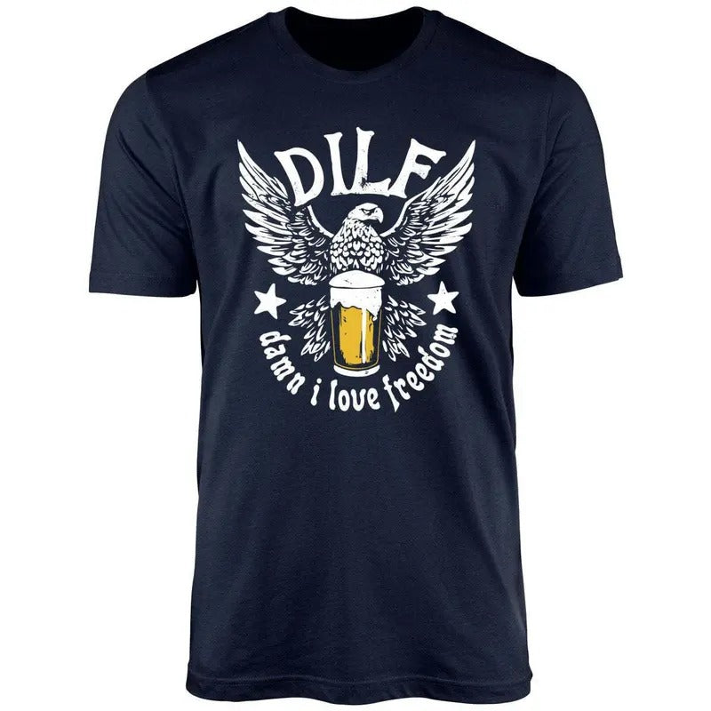 DILF - Damn I Love Freedom Unisex Shirt