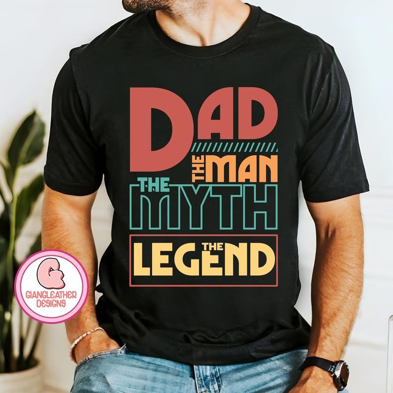 Dad the man ,the myth ,the legend shirt, Father's day shirt