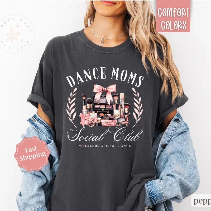 Dance Moms Social Club Shirt Comfort Colors