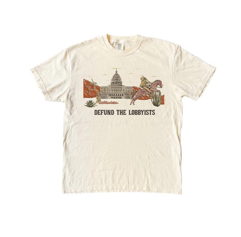 Defund the Lobbyist T-Shirt, Comfort Colors Funny Shirt, Political Shirt, Politics Shirt