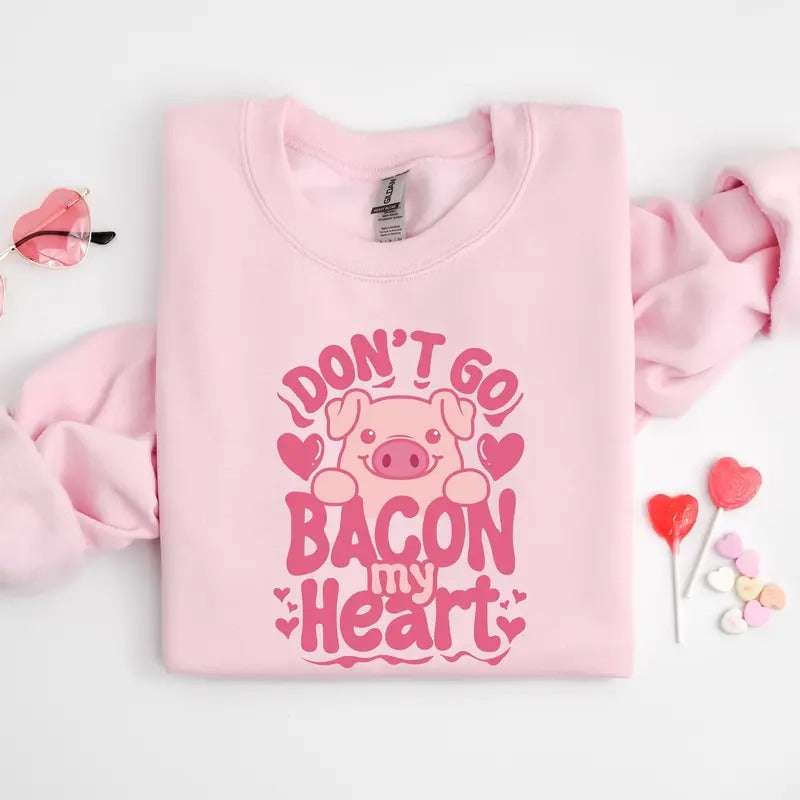 Don't Go Bacon My Heart Shirt, Valentines Day Shirt, Funny Animal Shirt, Valentines Party Tee, Bacon Shirt, Bacon Heart Tee,Funny Couple Tee