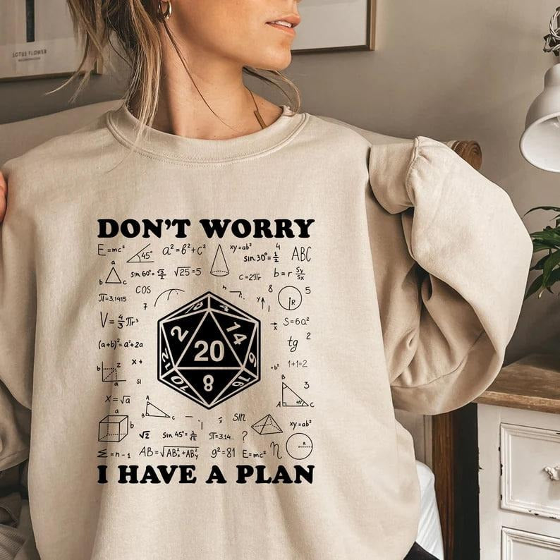 Don't Worry I Have a Plan Shirt, Funny Gift for Him and Her, Gifts for Gamer, Playing Game Shirt, Funny Dungeons D20...