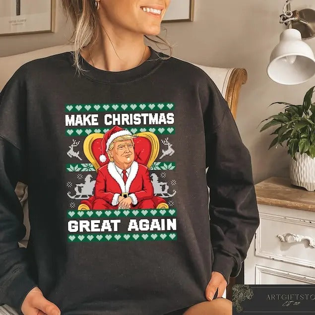 Donald Trump Make Christmas Great Again Sweatshirt, Funny Trump Christmas Shirt, Trump Supporter Christmas Gift, President Trump Xmas Tshirt