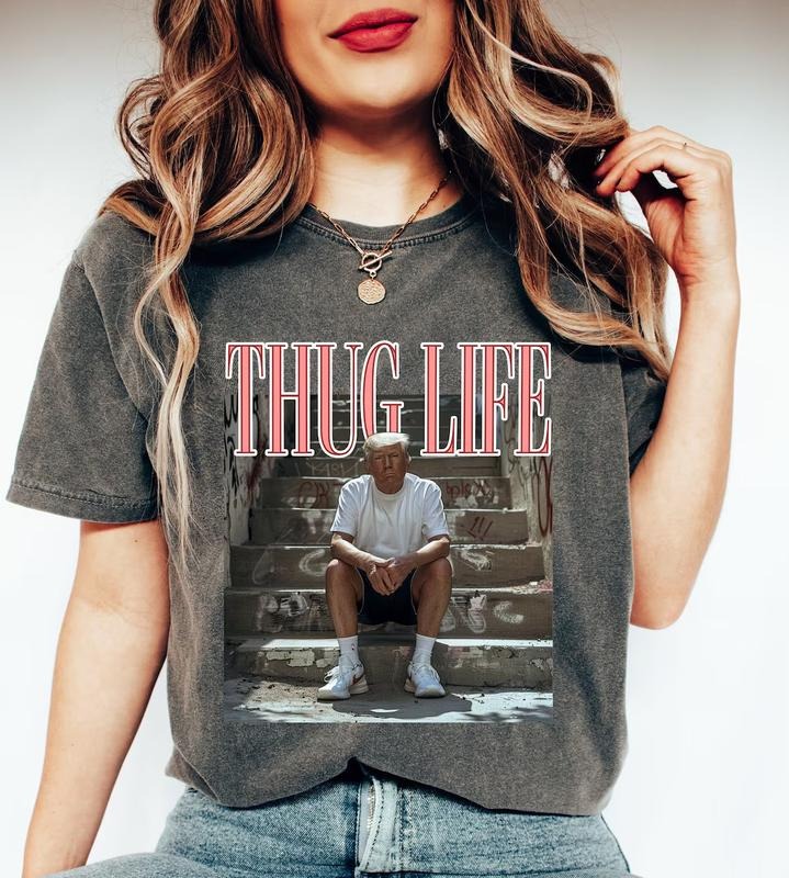 Donald Trump Thug Life Shirt, Viral Thug Life Trump T-Shirt, Sarcastic Donald Trump Tee, Funny Trump 2024 Shirt, Republican Gifts Top Womenswear