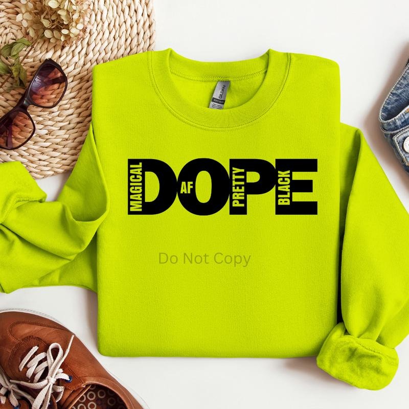 Dope Screen Print Transfer ONLY- This is NOT a T-Shirt