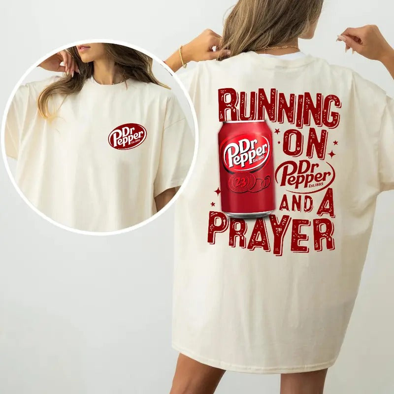 Dr. Peper T-Shirt, Running On Dr.Peper And A Prayer Sweatshirt, Dr. Peper Clother for Womens, Mens - Classic Cotton...