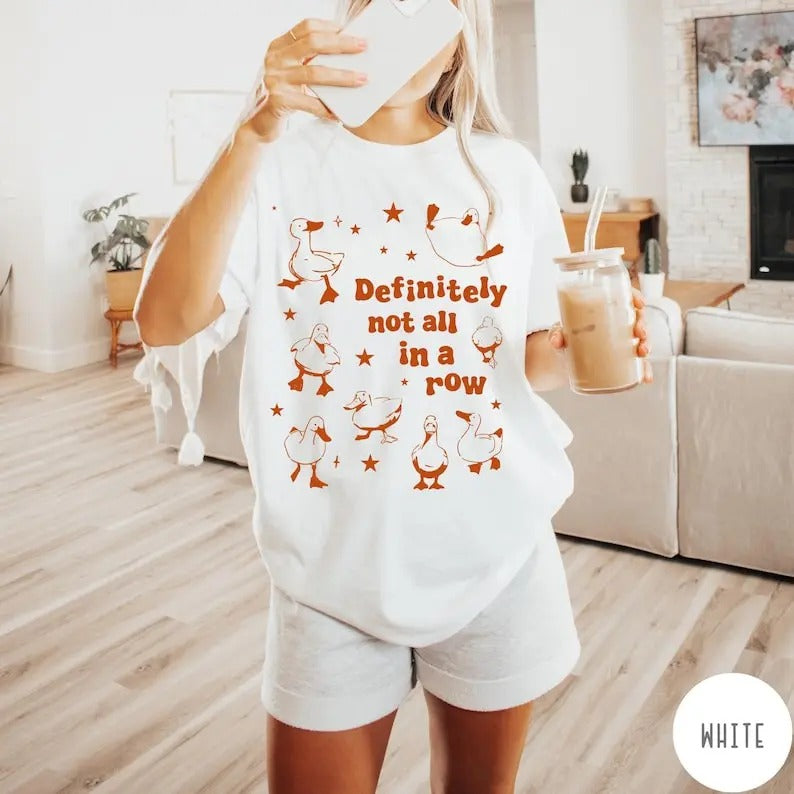 Ducks Not in A Row T-Shirt, Definitely Not In A Row, Funny Vintage Retro Shirt, Graphic Tee, Funny Mental Health Top Womenswear Tshirt Summer