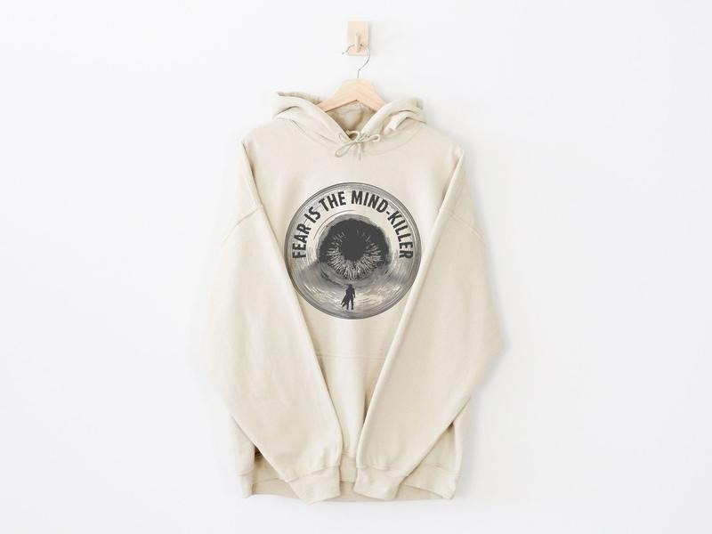 Dune Fear Is The Mind Killer Hoodie- Dune Arrakis Hoodie, Dune Sandworm Hoodie, Dune Fear Shirt, Dune Book Hoodie, Dune Slogan Tee, Birthday gift, Perfect gift, Clothing Gift, gift for her, gift for women