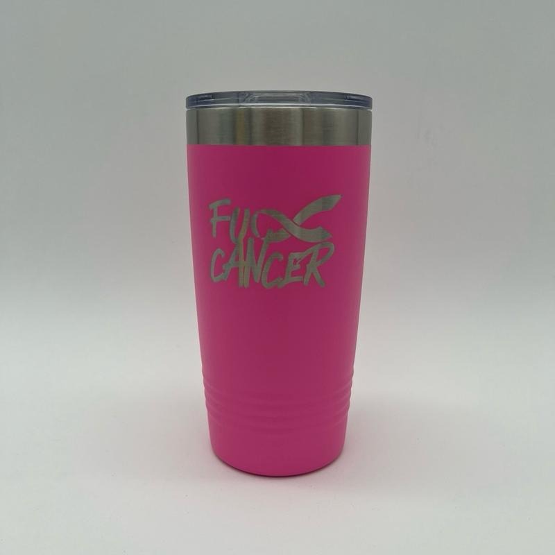 Eff Cancer 20 Oz Tumblers