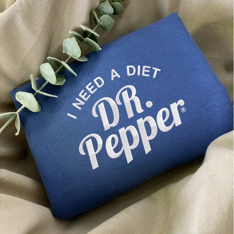Embroidered I Need A DIET DR.PEPPER Sweatshirt, Coke Crewneck, Diet Coke Lover Gift For Her