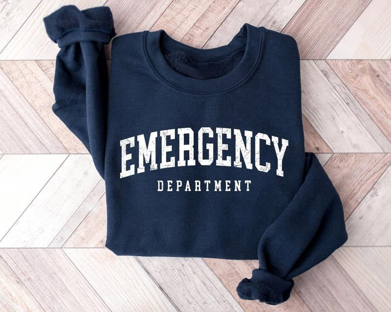 Emergency Department Nurse Sweatshirt, ER Nurse Sweater, Emergency Medicine Nurse Shirt, Emergency Nurse Shirt, Nursing Gifts