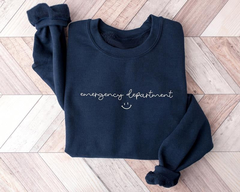 Emergency Department Sweatshirt, ER Nurse Crewneck, Gift For ER Nurse, ER Nurse Shirt, Emergency Department Shirt, Emergency Nurse Shirt, Nurse Week Shirt, Nurse Appreciation Shirt, Nurse Shirt, Nursing Tee, Nurse Graduation Gift