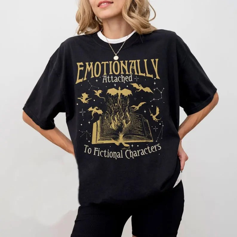 Emotionally Attached To Fictional Characters T-Shirt, Dragon Rider, Dragon Lovers, Fourth Wing Bookish Shirt Shortsleeve