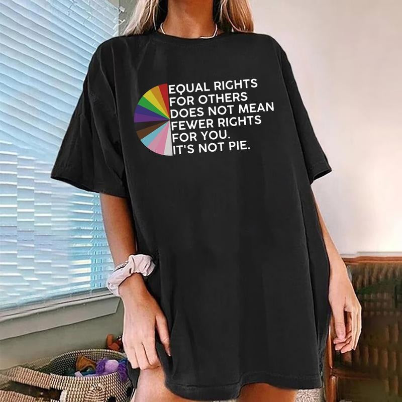 Equal Rights For Others Does Not Mean Fewer Rights For You Shirt, It Not Pie Shirt, LGBT Rainbow, Black Rainbow, Transgender Rainbow, Pride Shirt, LGBT Support Shirt