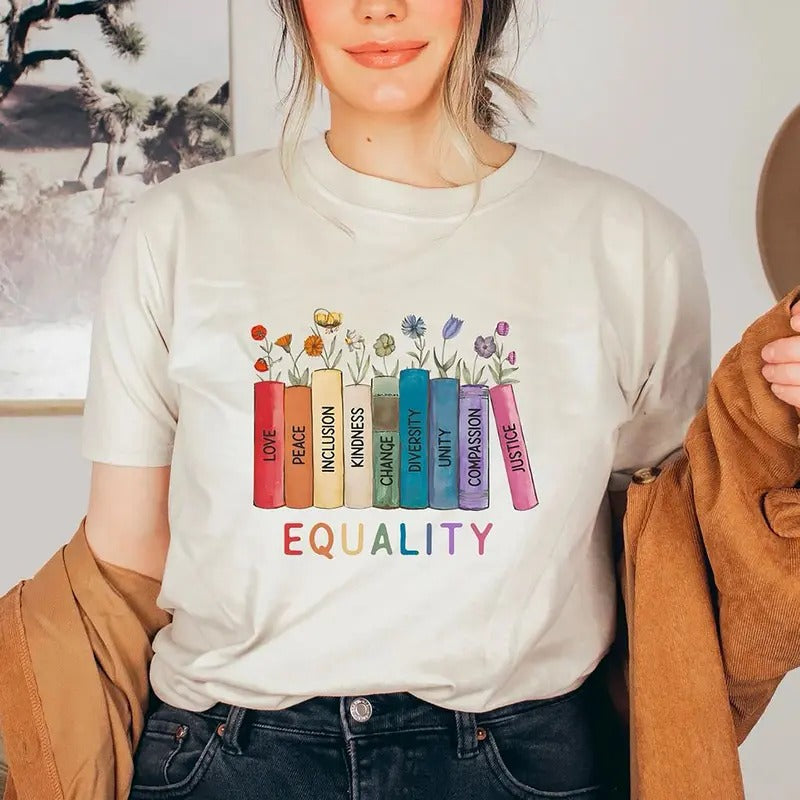 Equal Rights Shirt, Human Rights T-shirt, Equality Tee, Social Justice TShirt, Peace Love Sweatshirt, Diversity Tee, Bookish Gift, Floral Book Shirt