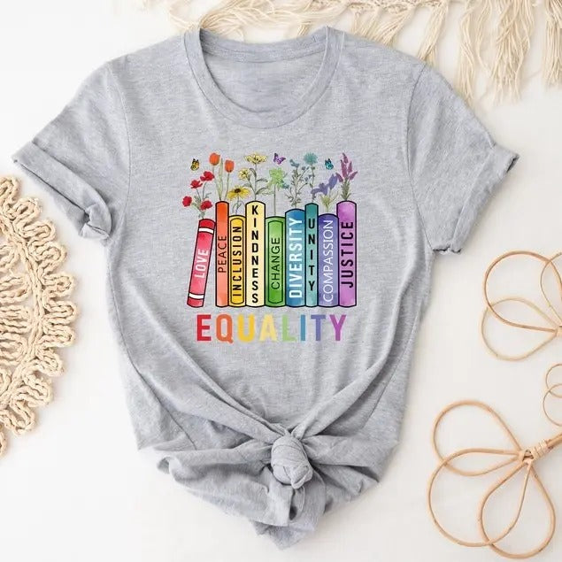 Equal Rights Tshirt, Book Flower Shirt, Social Justice T-Shirt, Equality Peace Love Kindness Shirt, Feminist Women Rights Top Womenswear Summer