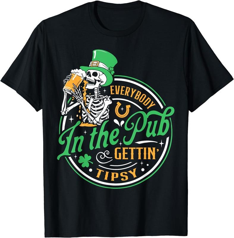 Everybody In The Pub Getting Tipsy St Patricks Day Men Women T-Shirt | Unisex Cotton Tee, Short Sleeve, Crewneck, Size S-5XL
