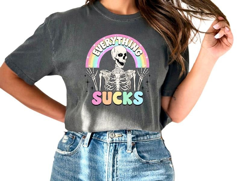 Everything Sucks T-Shirt